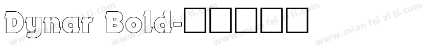 Dynar Bold字体转换